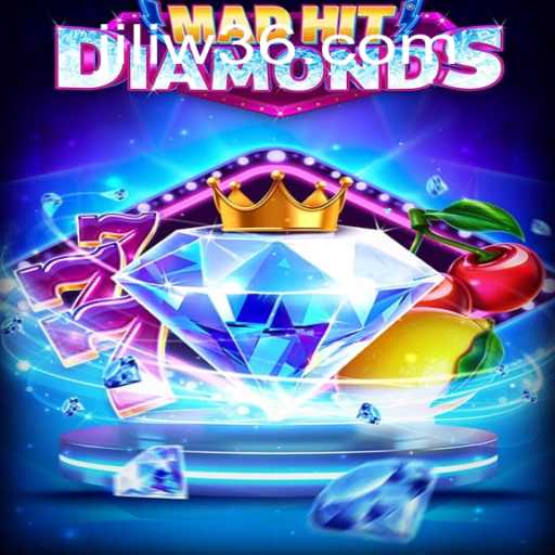 MadHitDiamonds: Unveiling Strategies and Thrills in the World of JiliW36