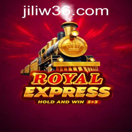 Explore the Thrilling World of RoyalExpress: A Guide to jiliW36